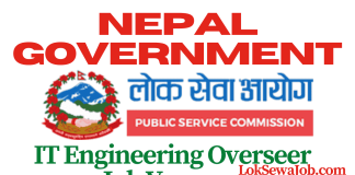 Nepal Government Loksewa Vacancy for Engineering IT Overseer