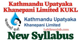 Kathmandu Upatyaka Khanepani Limited KUKL Syllabus for Various Levels and Posts Kathmandu Upatyaka Khanepani Limited KUKL Syllabus for Various Levels and Posts